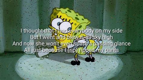 ripped pants lyrics|rip pants spongebob lyrics.